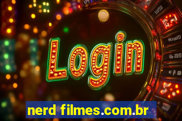 nerd filmes.com.br